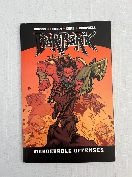 Barbaric: Murderable Offenses
