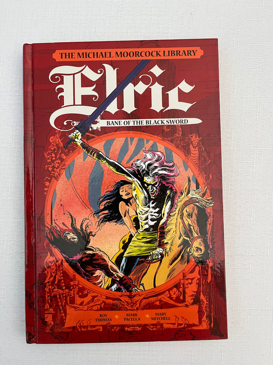 The Moorcock Library: Elric: Bane of the Black Sword HC