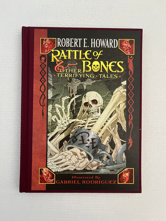 Rattle of Bones & Other Terrifying Tales HC
